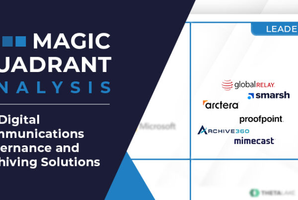 Magic Quadrant for Digital Communications Governance and Archiving Solutions